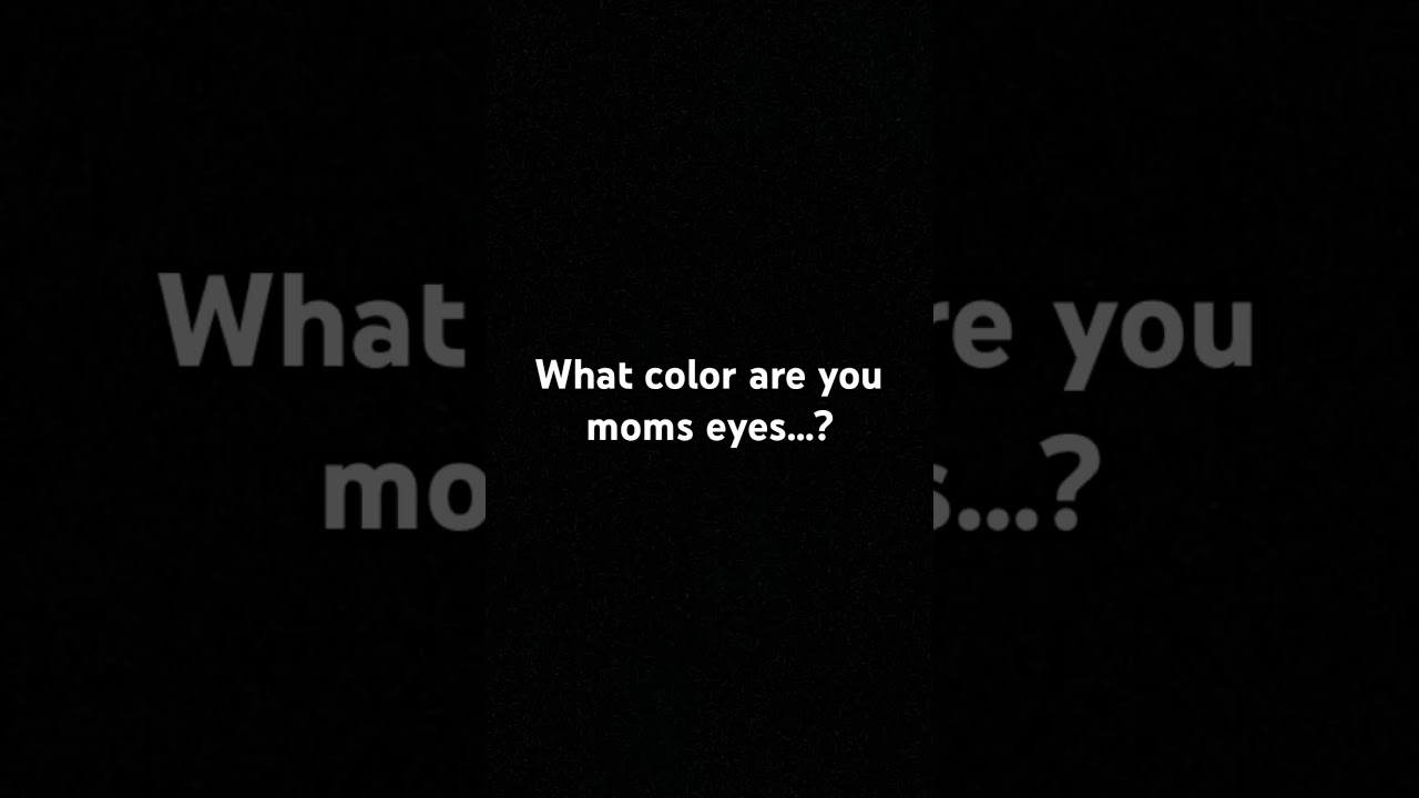 I LOVE MY MOMMYS EYE COLOR #greenandblue