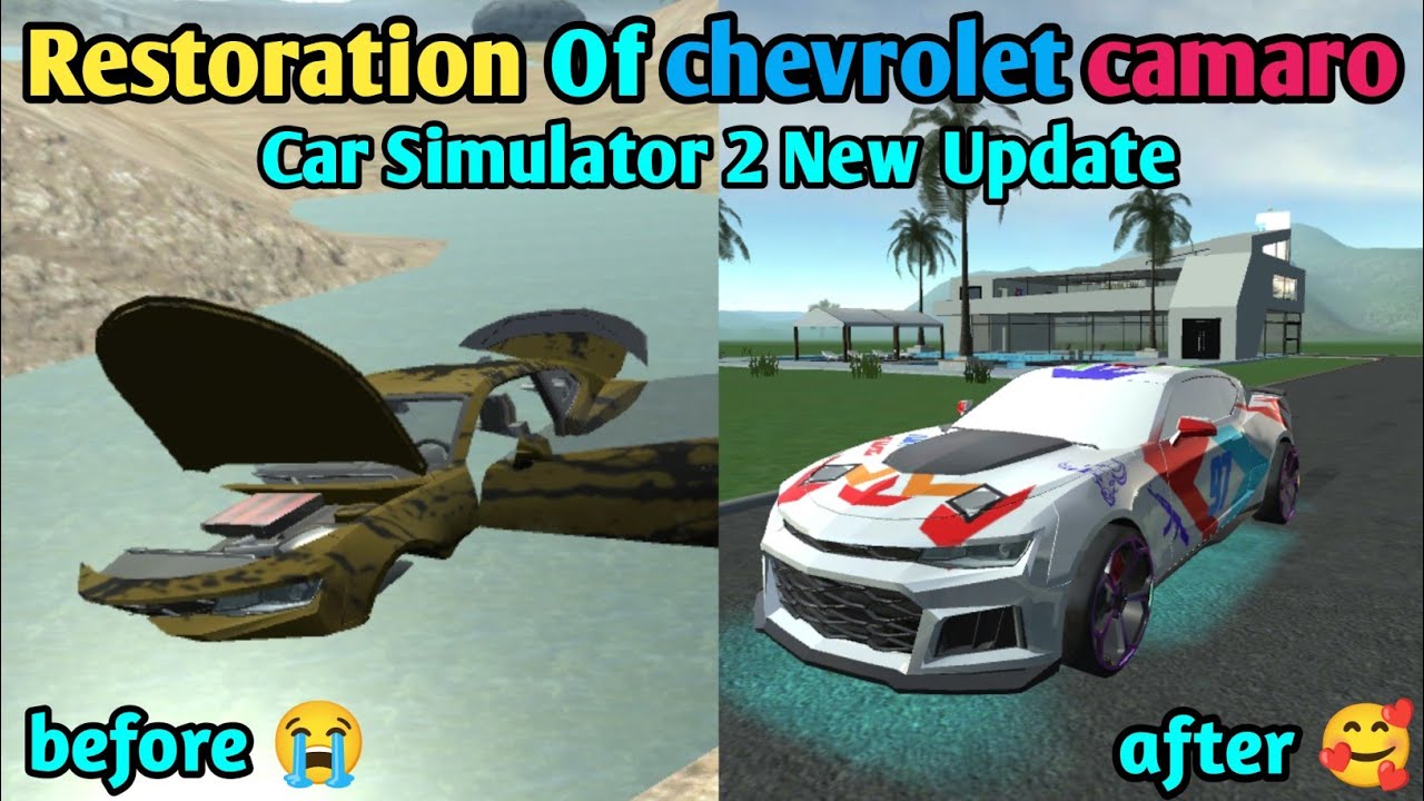 Restoration Of chevrolet camaro in Car Simulator 2 New Update