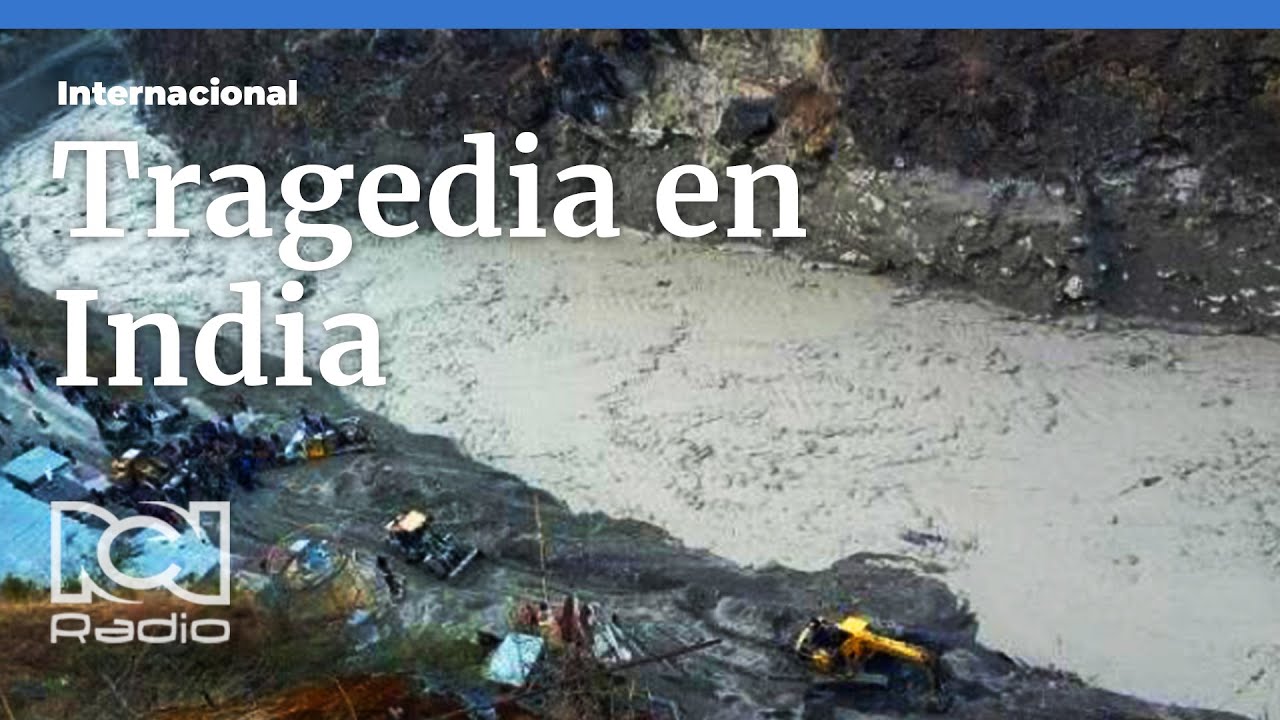 India: Imágenes del desprendimiento de glaciar en el Himalaya