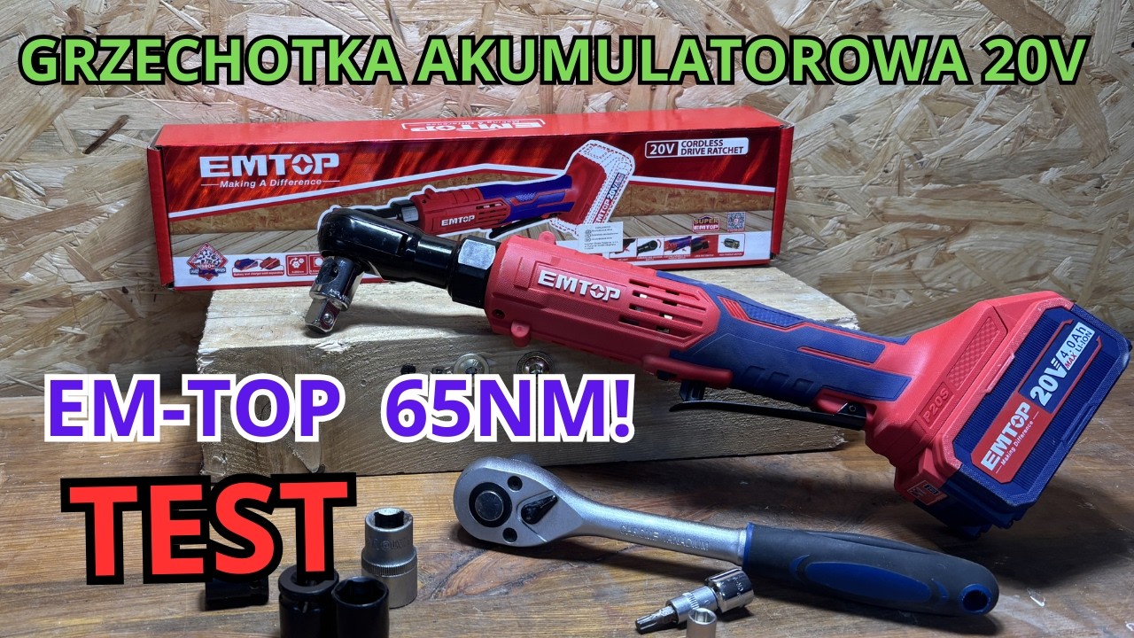 Grzechotka akumulatorowa EM-TOP 20V TEST! Zalety i wady