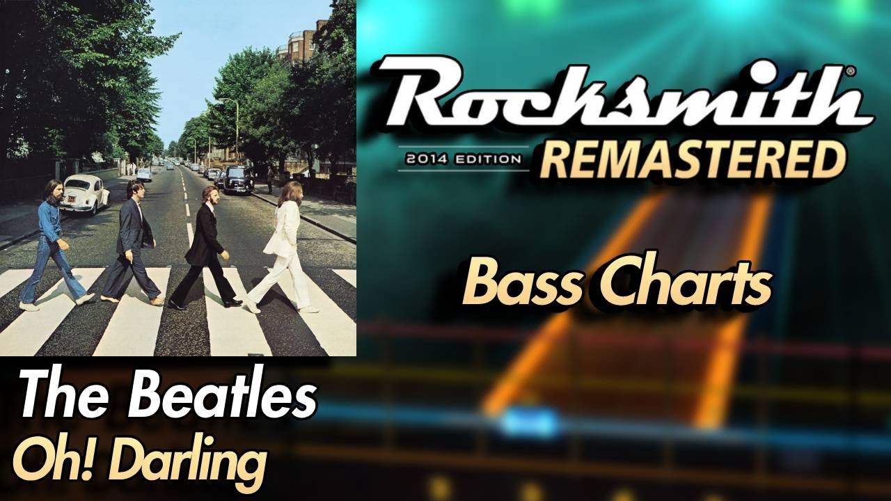 The Beatles - Oh! Darling | Rocksmith® 2014 Edition | Bass Chart