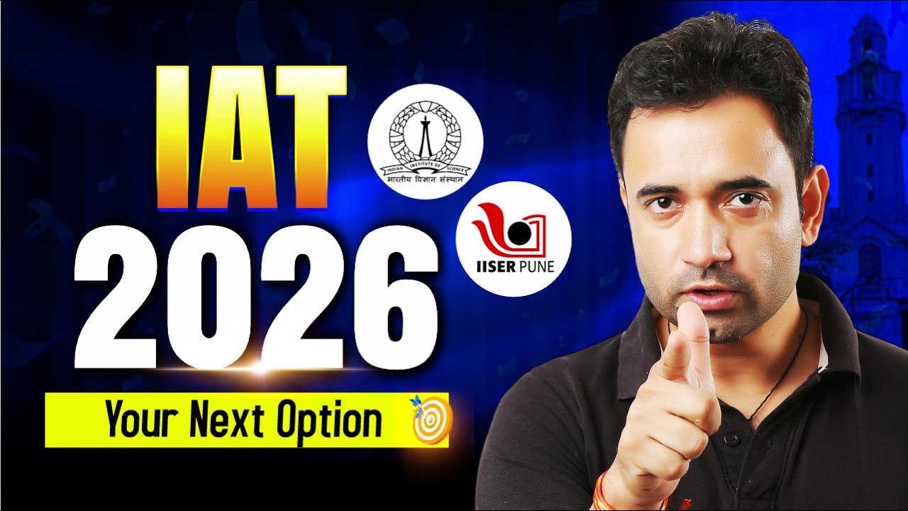 IAT 2026: The Smart Option Most JEE Aspirants Ignore (Full Guidance)