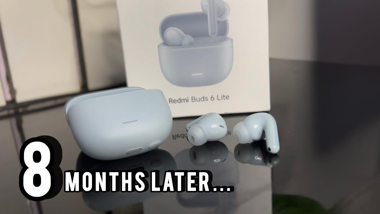 Redmi Buds 6 lite long-term Review: Still worth it 8 months later?
