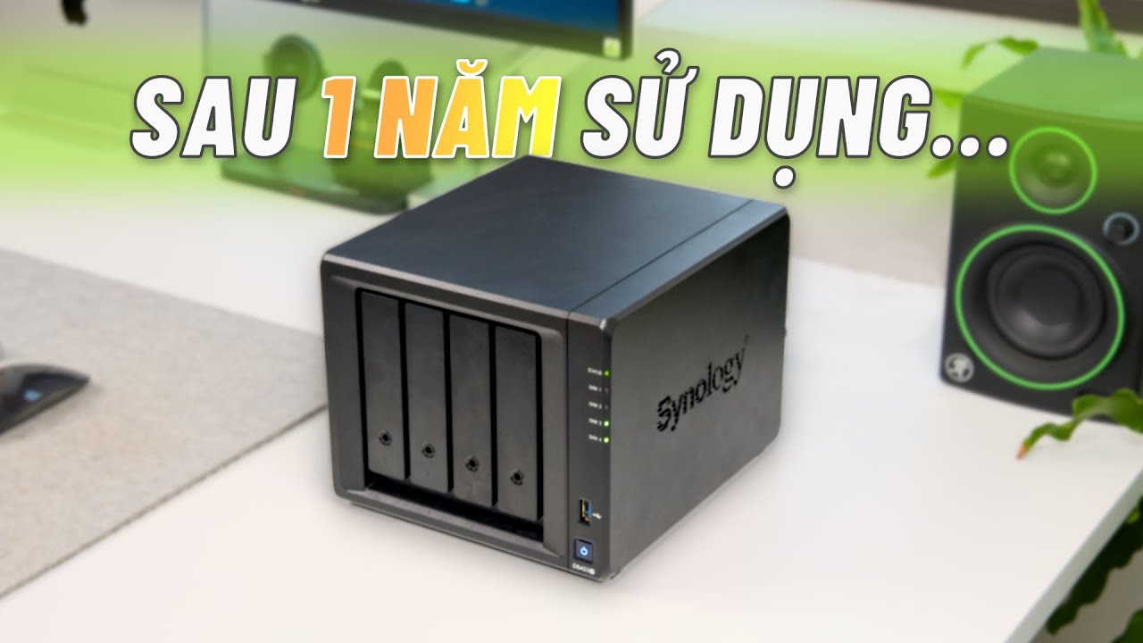 Review NAS sau 1 năm sử dụng: Ưu nhược điểm và những điều cần lưu ý