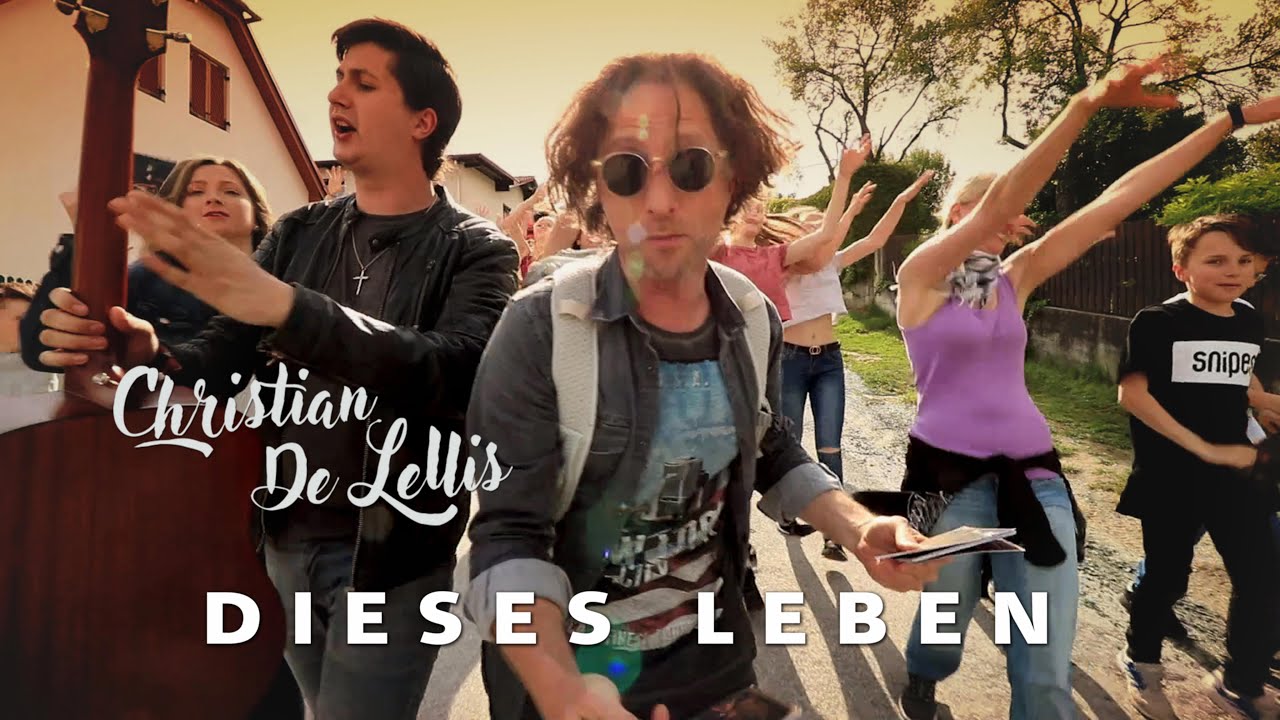 Christian De Lellis - Dieses Leben (Offizielles Musikvideo)