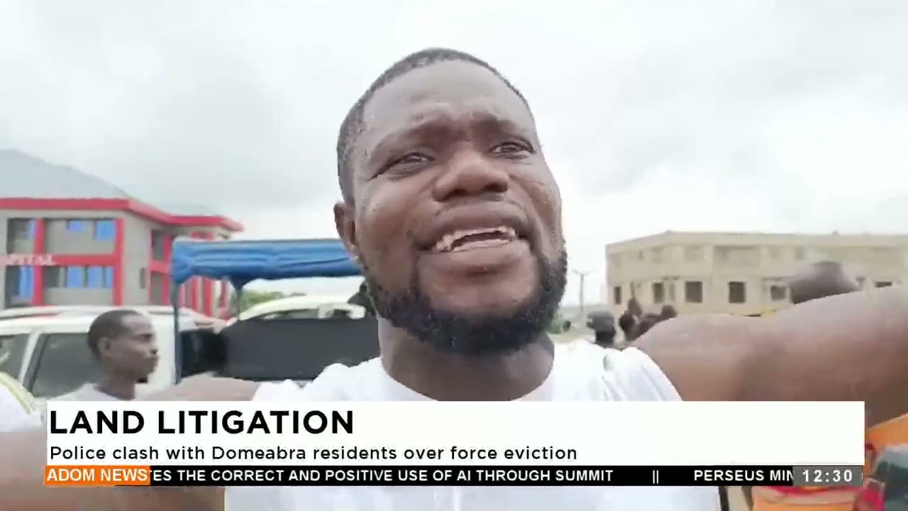 Land Litigation: Police clash with Domeabra residents over forced eviction