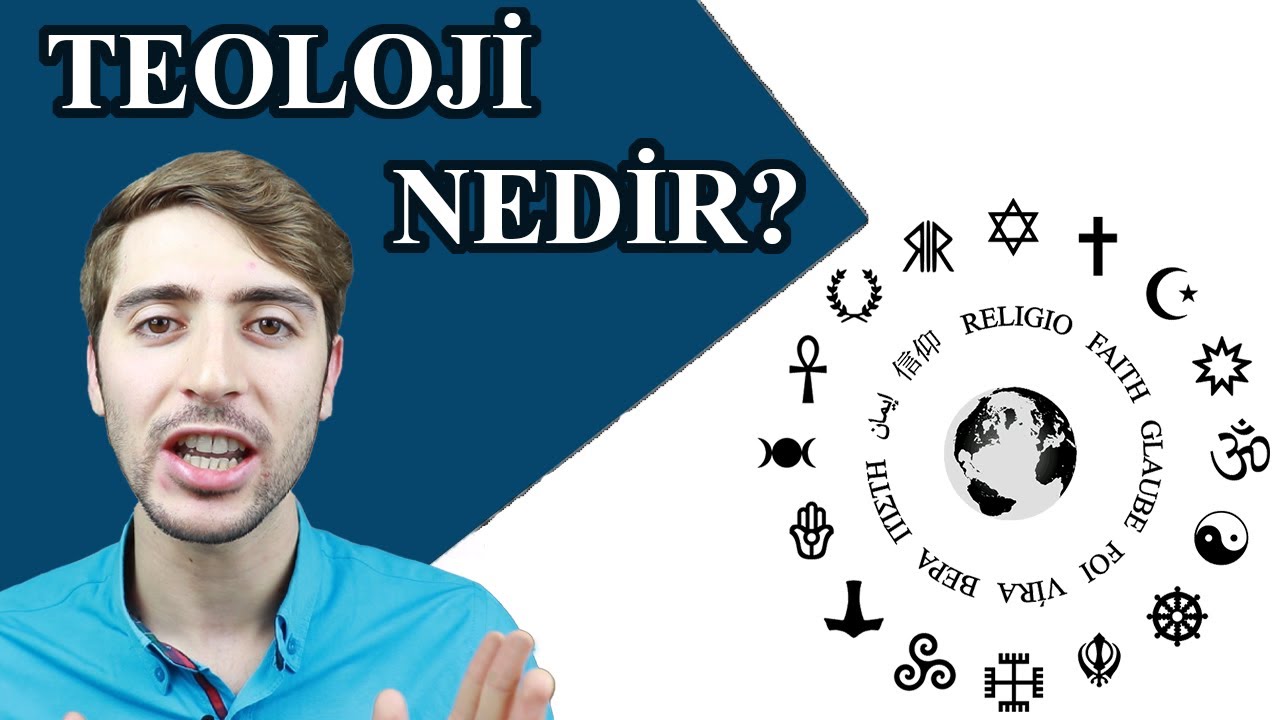Teoloji Nedir ve Neden &Ouml;nemlidir? - T&uuml;rk Bir Hristiyan A&ccedil;ıklıyor