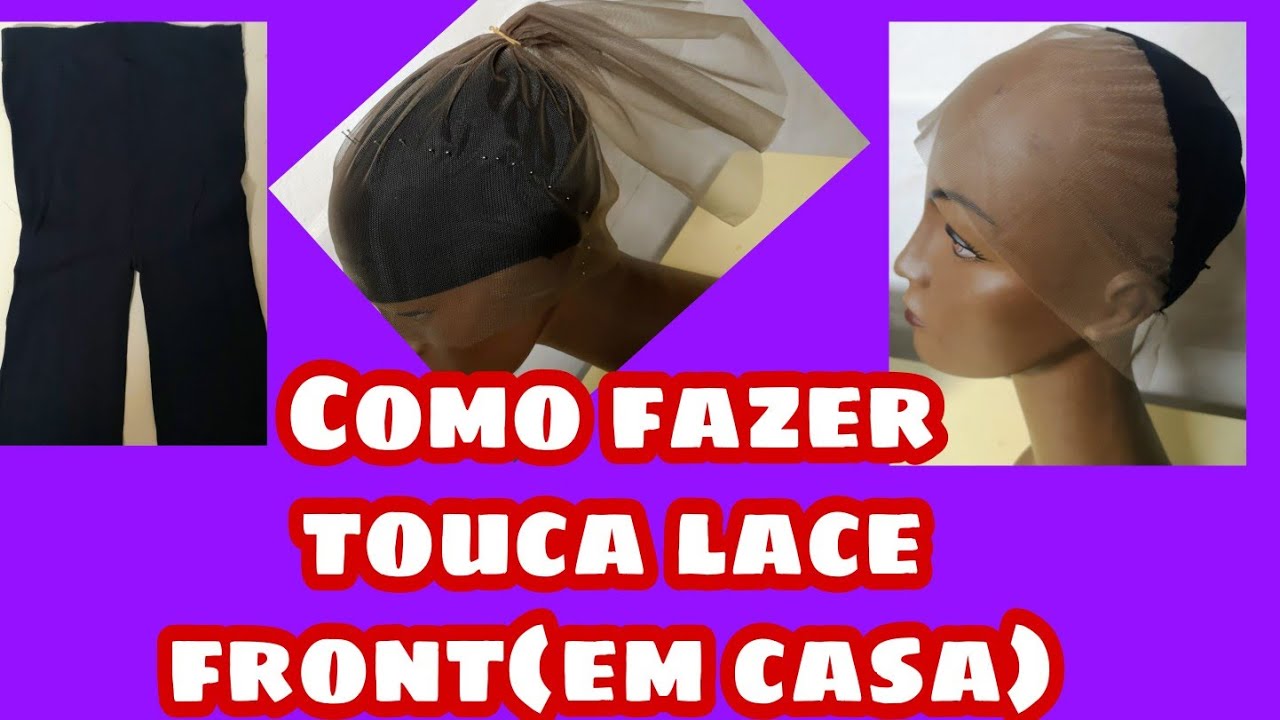 como fazer touca lace front  em casa,  e o método a aplicar❤️🤔