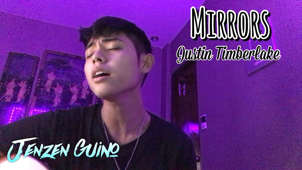 MIRRORS BY JUSTIN TIMBERLAKE | JENZEN GUINO COVER
