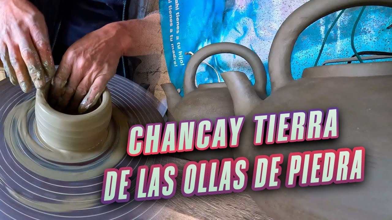 Chancay, tierra de las ollas de piedra