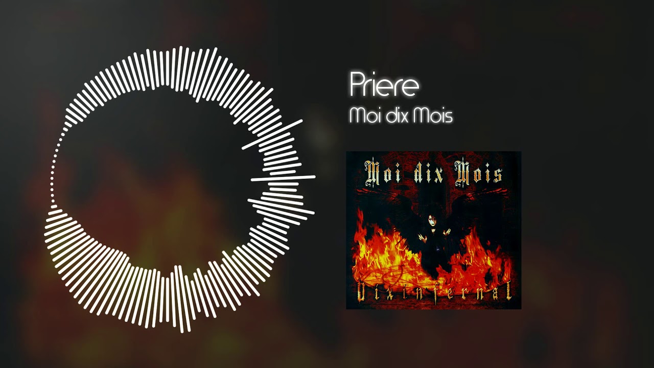 Moi dix Mois - Priere