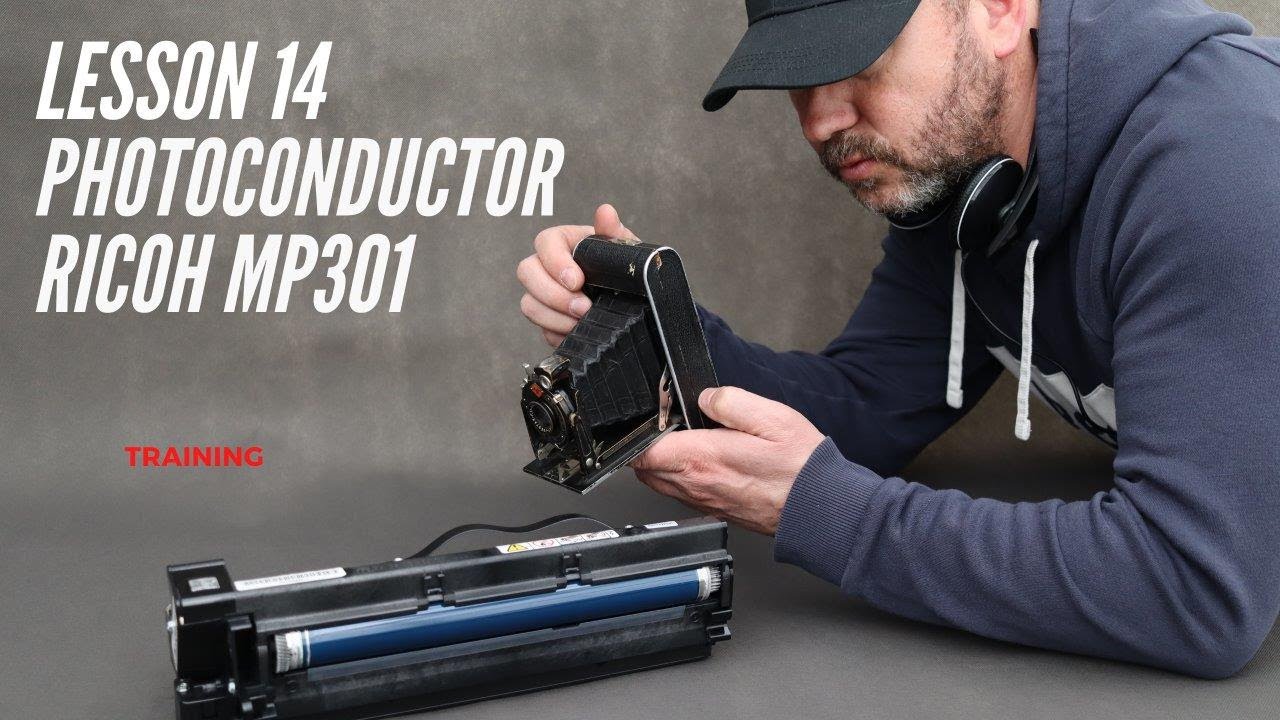 Service Training - LESSON 14 - DRUM RICOH MP301 MP201 MP171 save 100$