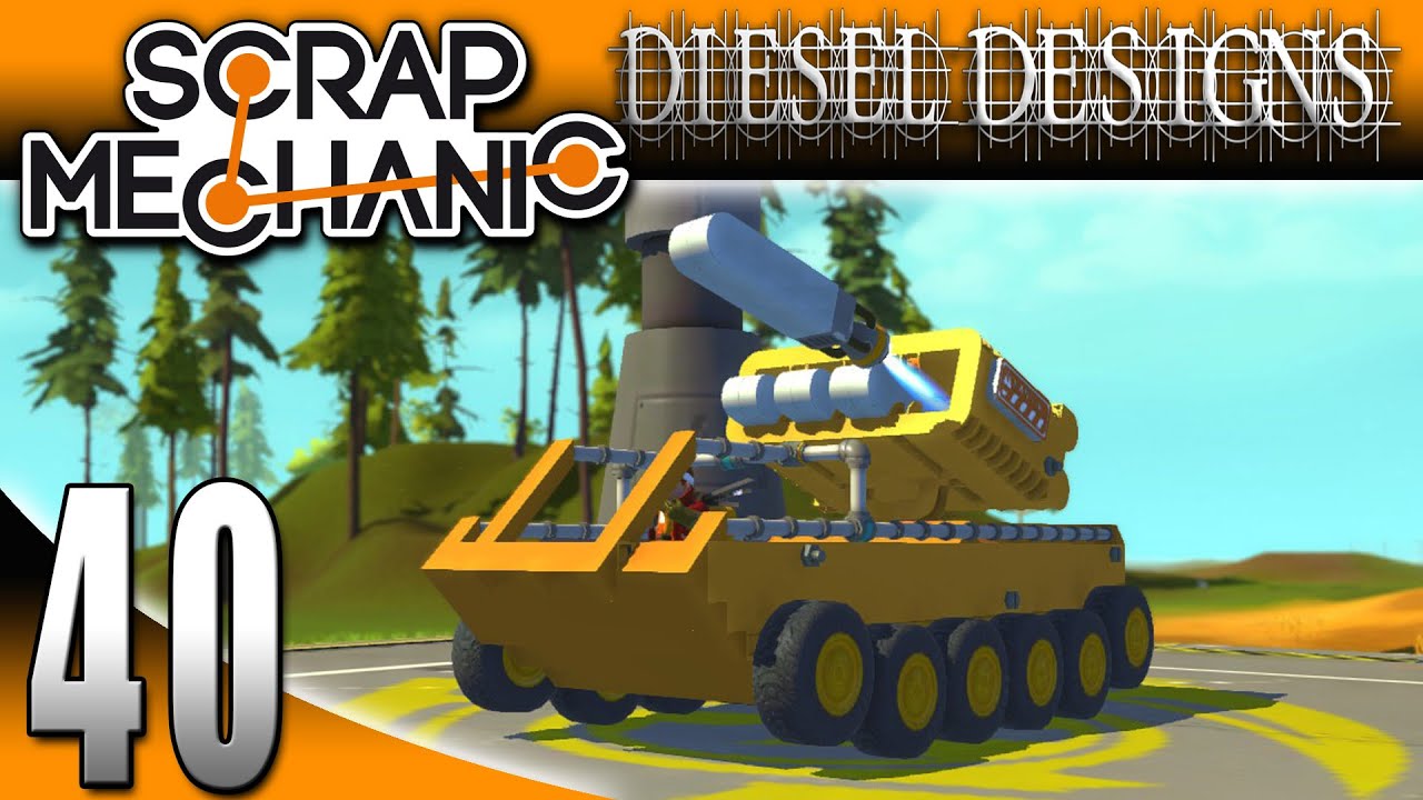 Scrap Mechanic Gameplay : EP40: Missile Launcher Military Vehicle! (Let's Play 1080p)