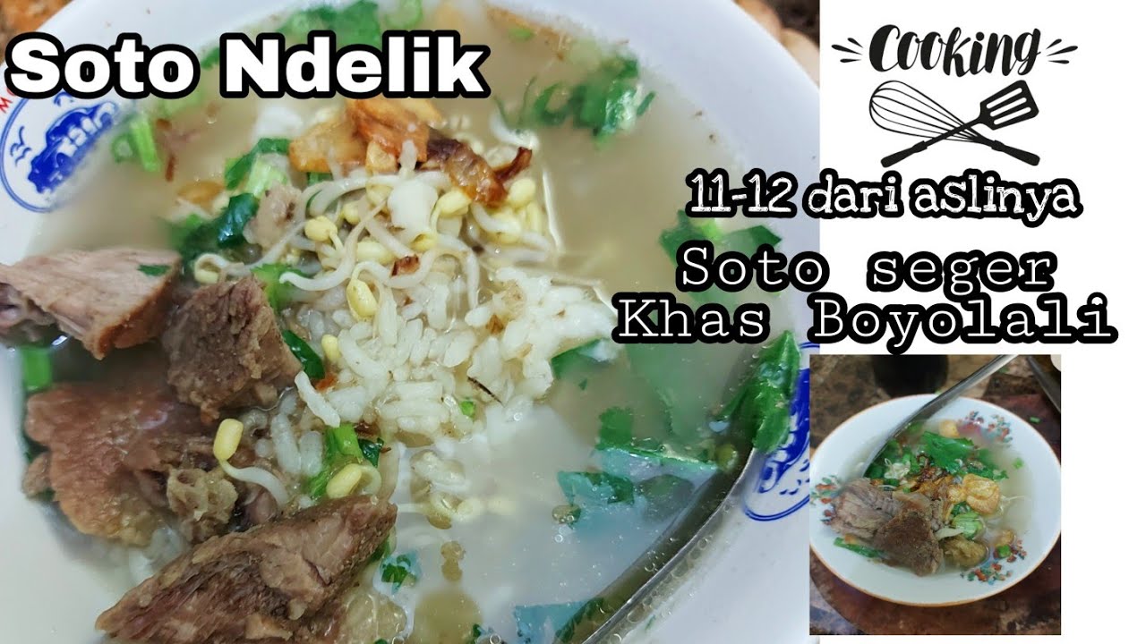 RESEP SOTO NDELIK | SOTO SEGER BOYOLALI | Sate Usus