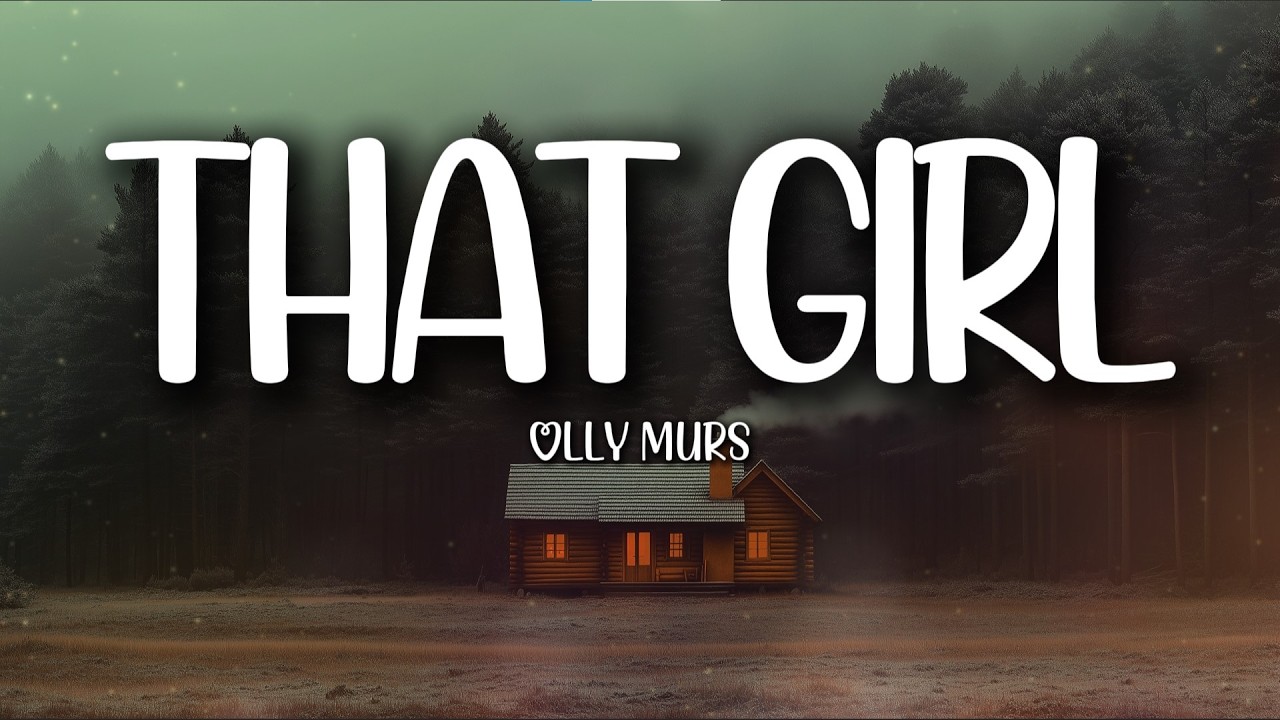 Olly Murs – That Girl (Lyrics) | Emotional Pop Memories