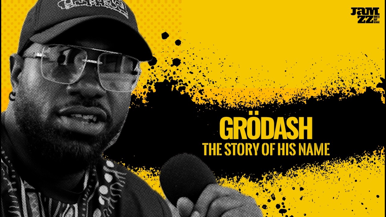 Grödash /  The story of his name