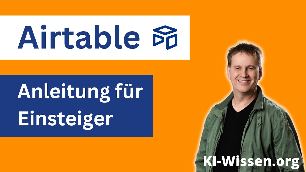 Airtable Anleitung für Anfänger