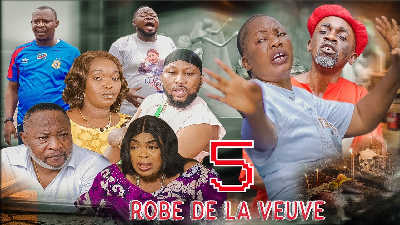 ROBE DE LA VEUVE(film congolais) nouveauté février 2026