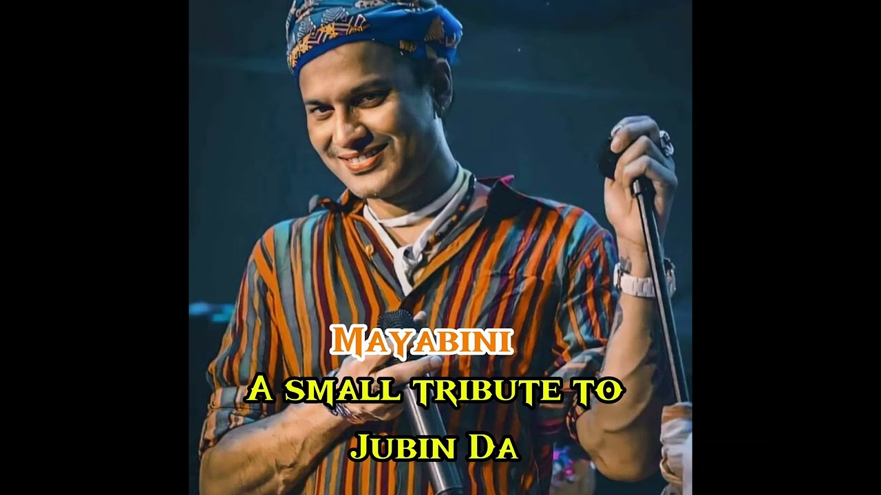 Mayabini ( Same song different vibe ) Title Song( Recreated Version ) A small tribute to Jubin Da