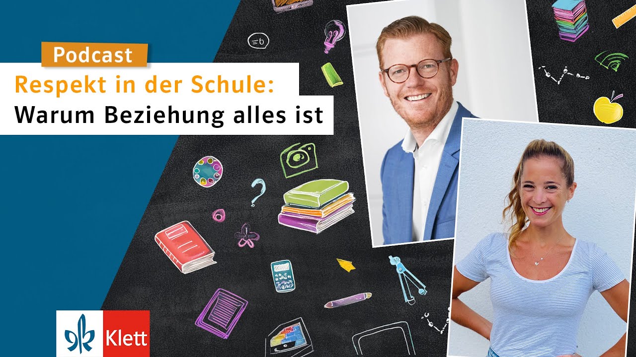 Respekt in der Schule - Warum Beziehung alles ist | Podcast Zeugnis: Zukunft (Folge 21)