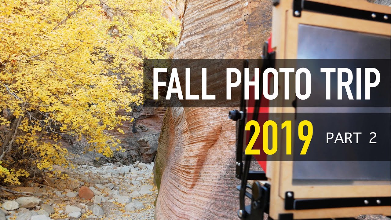 Landscape Photography Fall Trip - Zion 2019 pt. 2