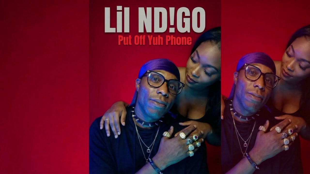 Lil ND!GO - Put Off Yuh Phone [Official Audio]