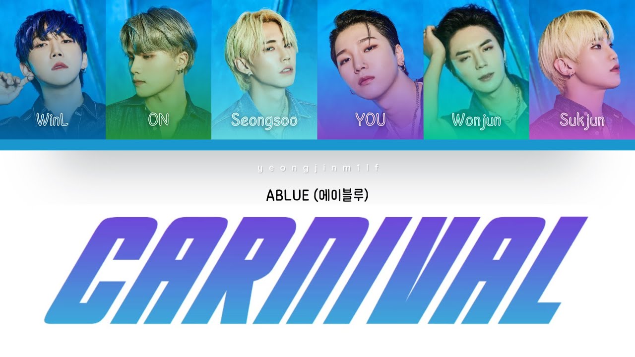 ABLUE (에이블루) 'Carnival' 가사 (Color Coded Lyrics)