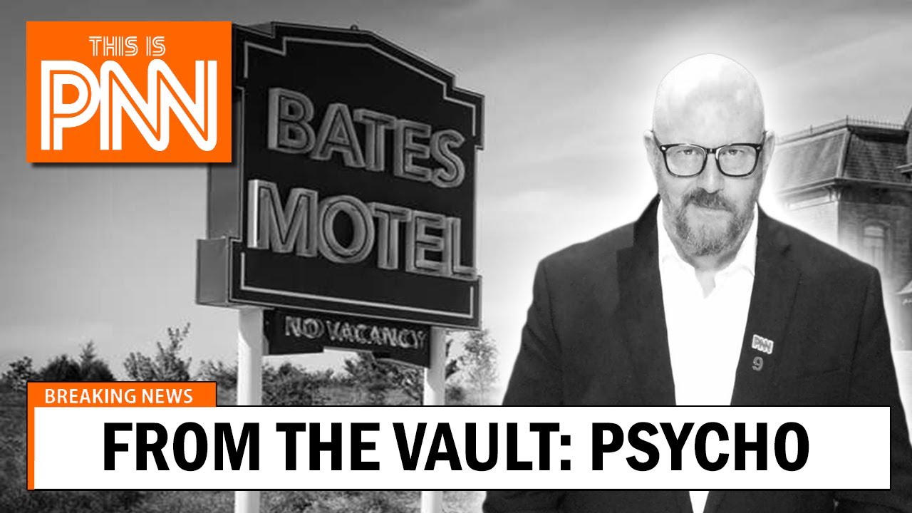 From the Vault: Psycho | Parody News Network (PNN)