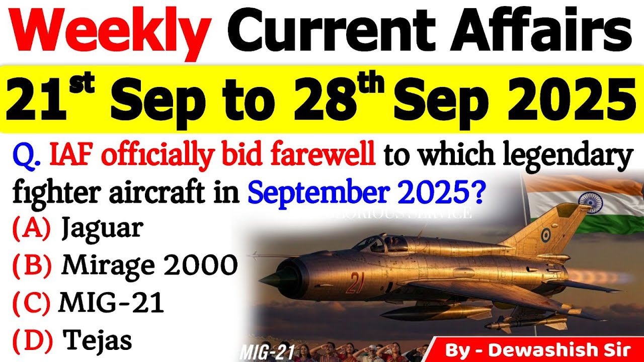 Weekly Current Affairs MCQs | 21st&ndash;28th September 2025 | UPSC, SSC, Bank, Defence #currentaffairs