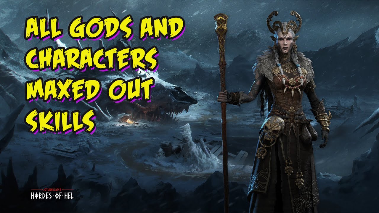 All Gods and Character Skills Max Evolved | JotunnSlayer Hordes of Hel