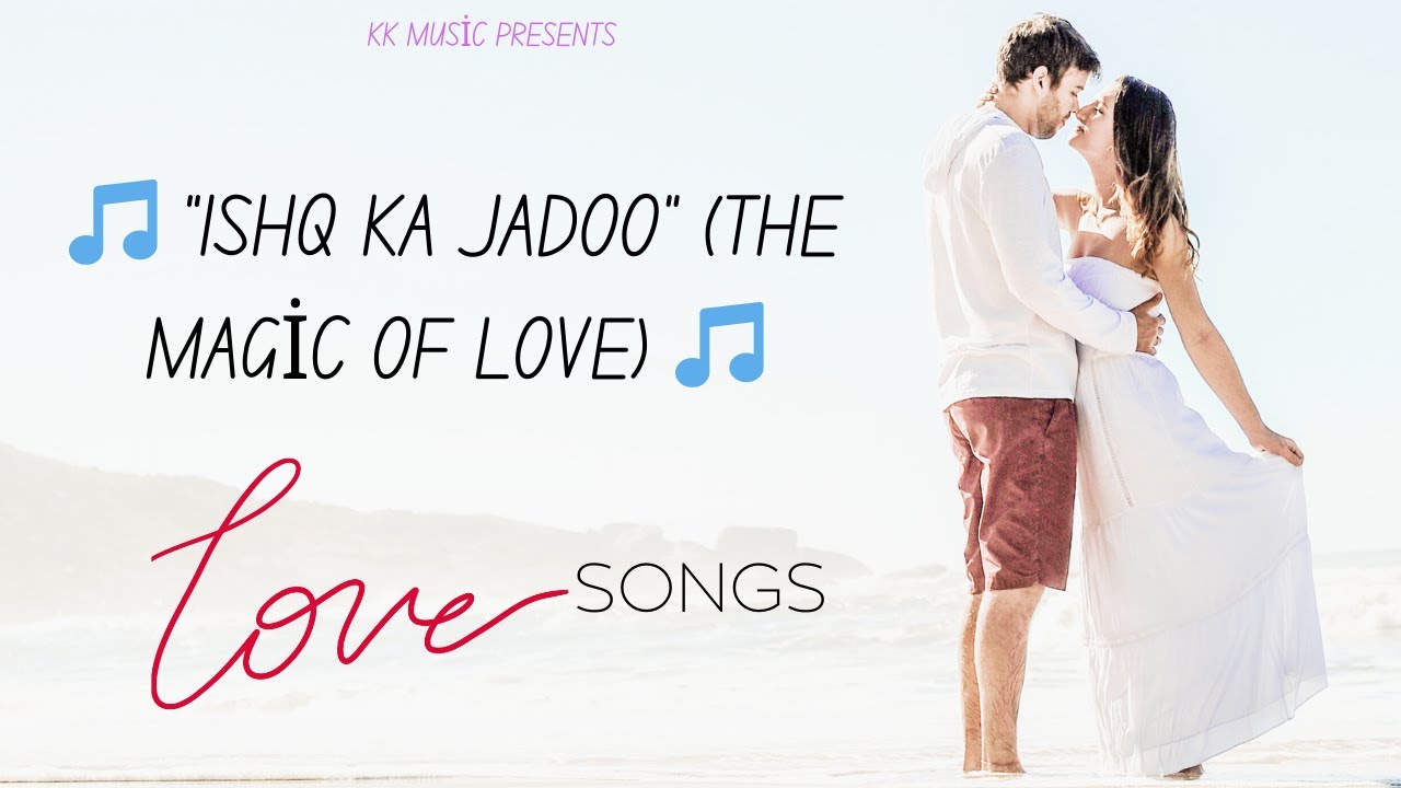 Ishq Ka Jadoo (The Magic of Love)| Kundan Kishore | Official Hindi Romantic Song 2025