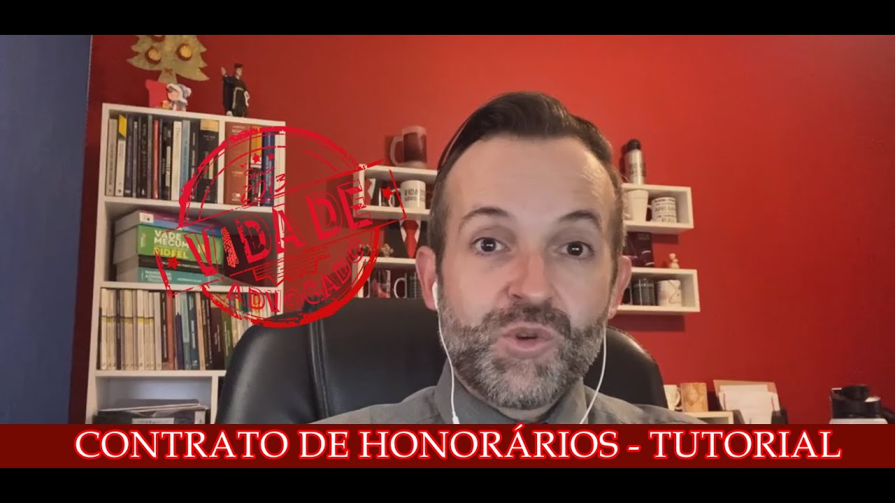 CONTRATO DE HONORÁRIOS ADVOCATÍCIOS - TUTORIAL