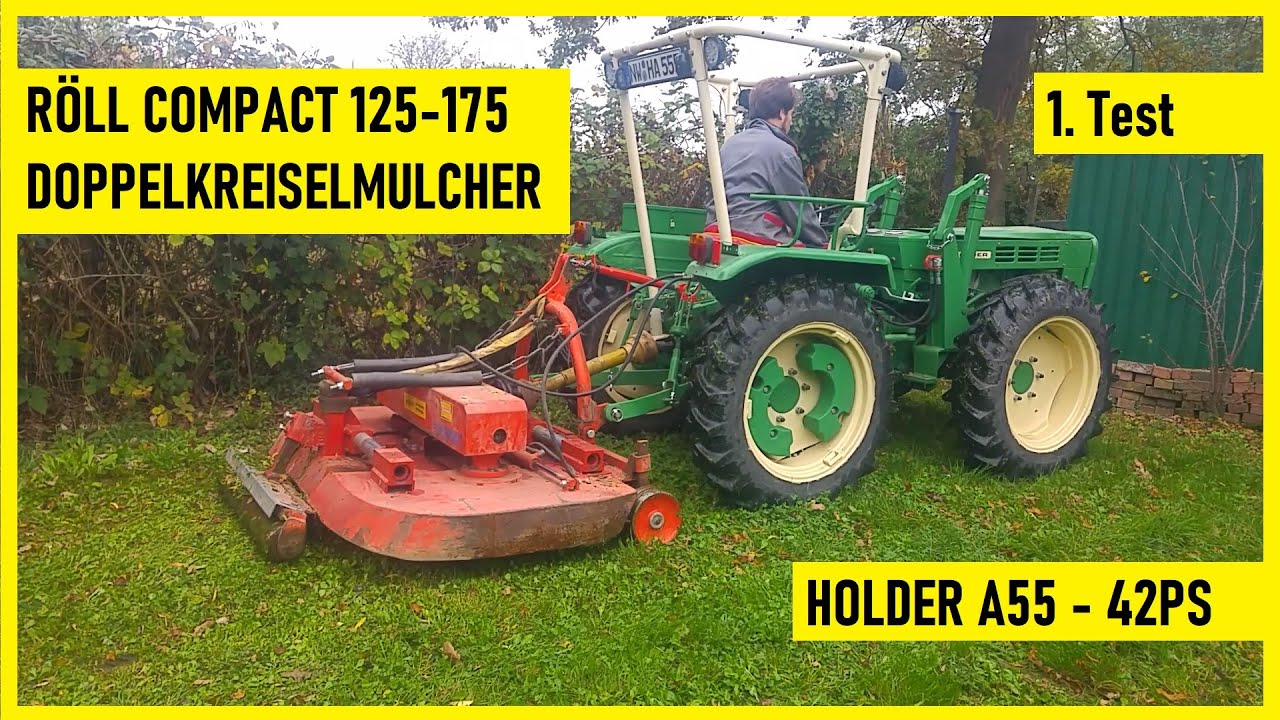Holder A55 mit Röll Compact 125-175 Doppelkreiselmulcher | Erster Test nach der Reparatur