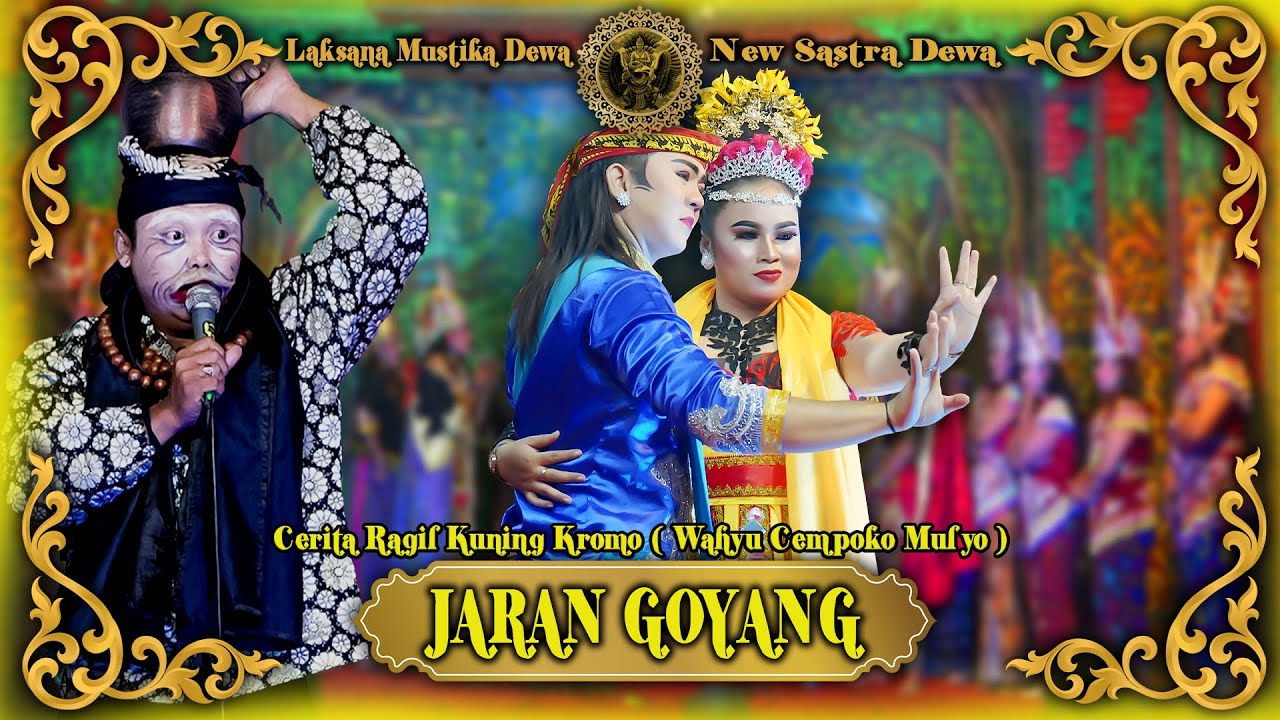 TARI JARAN GOYANG - NEW SASTRA DEWA