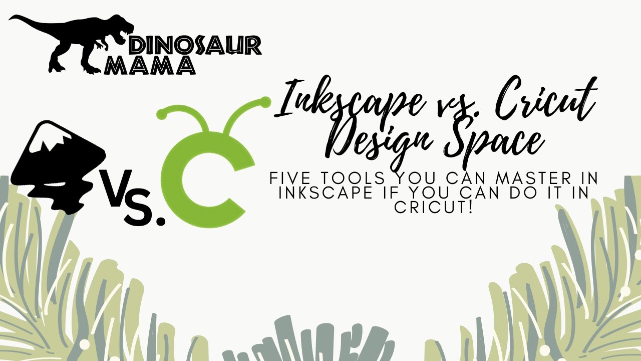 Inkscape против Cricut Design Space | Создавайте SVG-файлы в Inkscape с помощью уже знакомых вам ...