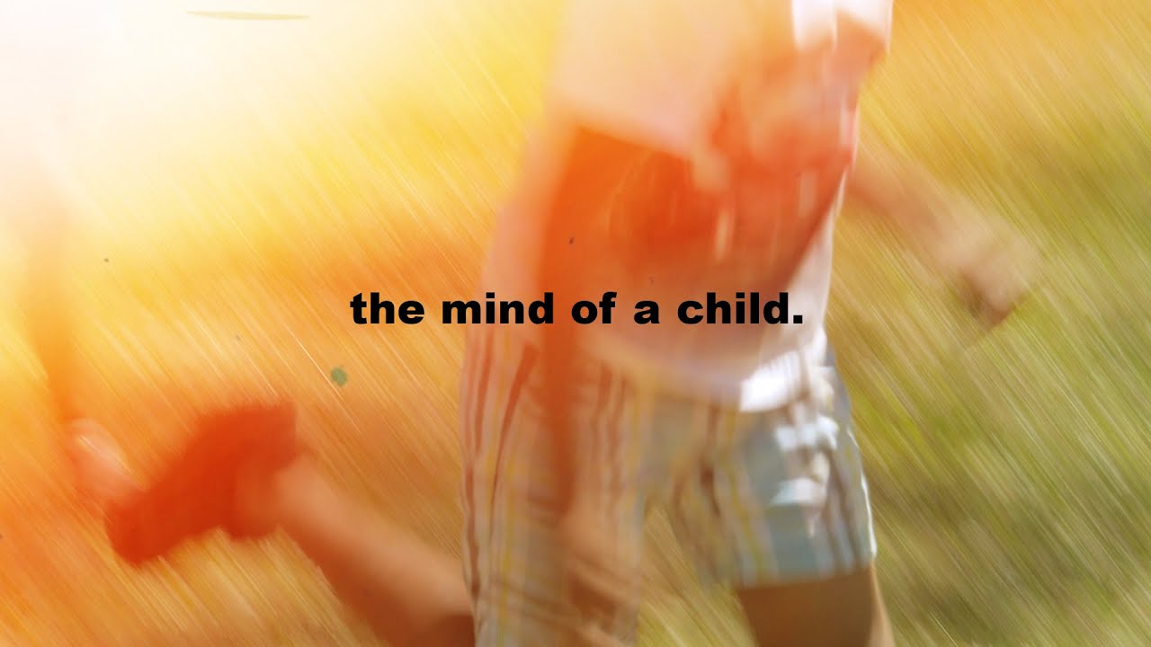 the mind of a child