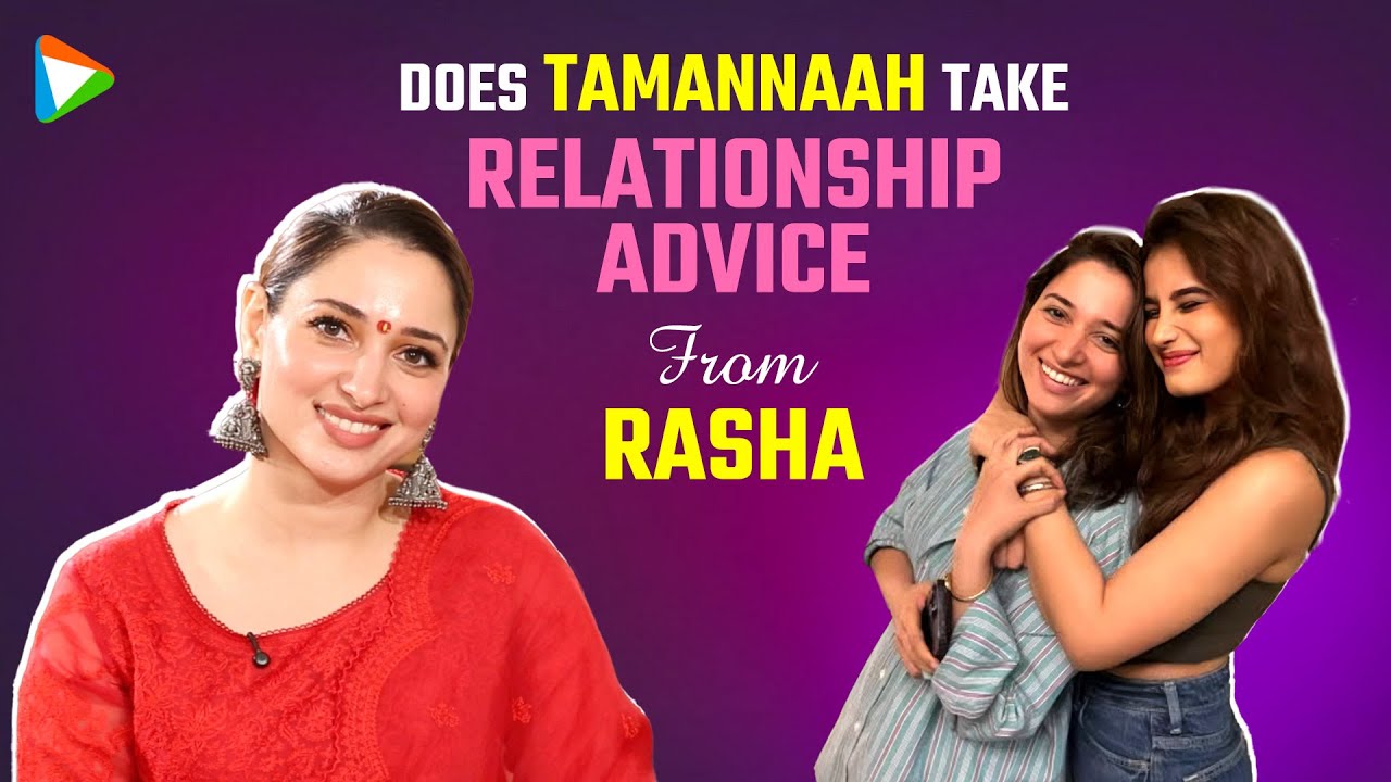 Tamannaah about bond with Rasha Thadani: “I’ve never found someone so mature”| Odela 2