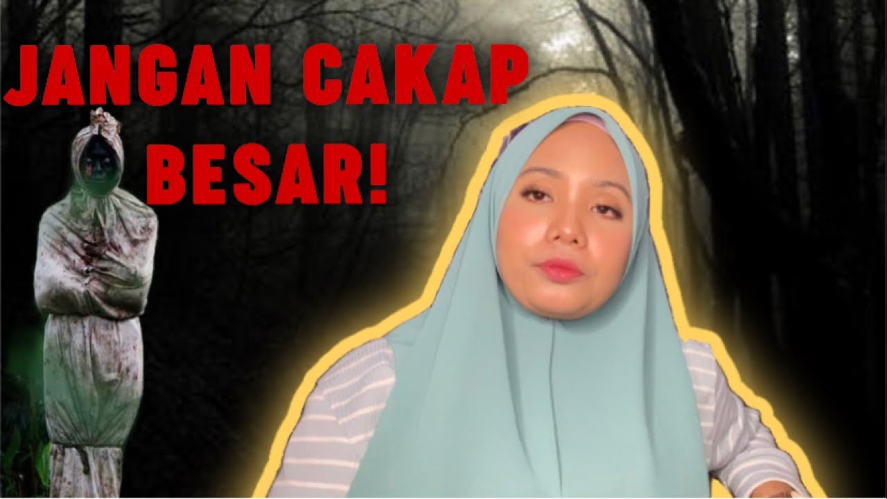 KISAH SERAM : BALASAN UNTUK ORANG YANG CAKAP BESAR!