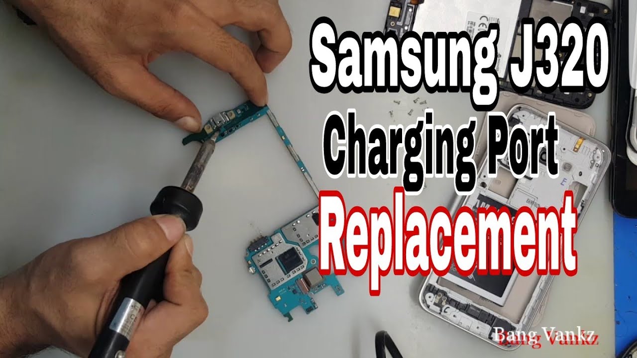 Samsung J3 / J320 Charging Port Replacement