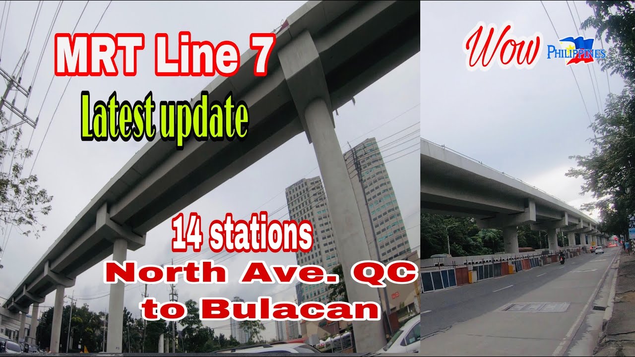 [4K] MRT Line 7 Latest Update | Metro Manila | Wow Philippines