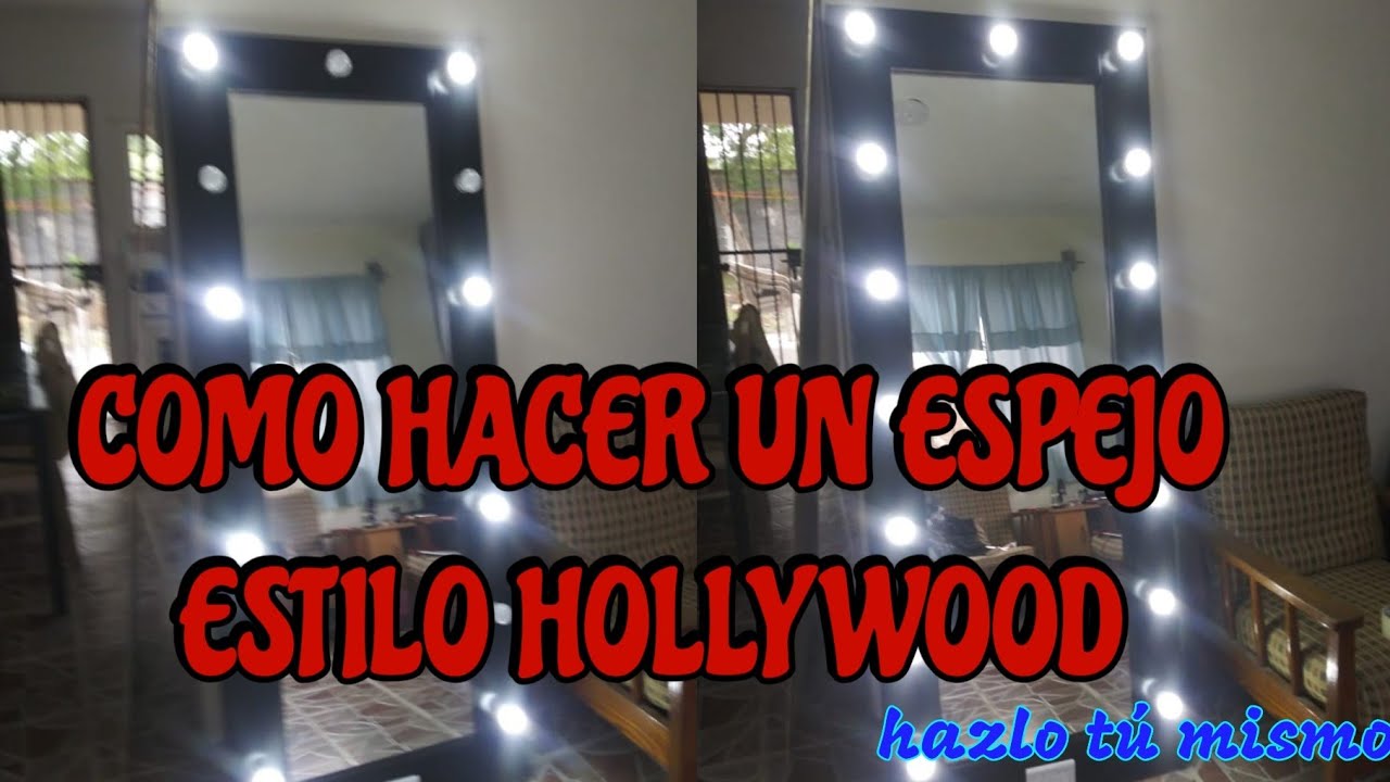 COMO HACER UN ESPEJO CON FOCOS TIPO HOLLYWOOD