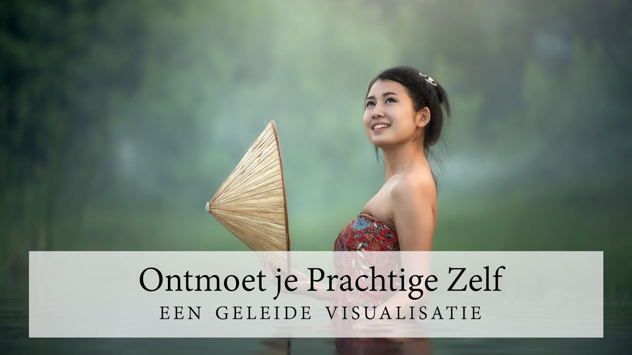 Ontmoet Je Prachtige Zelf - Mediatie voor Zelfliefde & Eigenwaarde