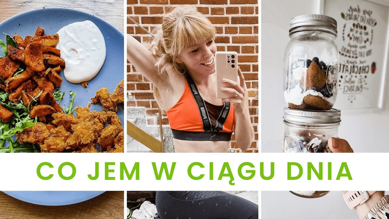 CO JEM W CIĄGU DNIA? VLOG | PROSTE I ZDROWE POSIŁKI | Codziennie Fit