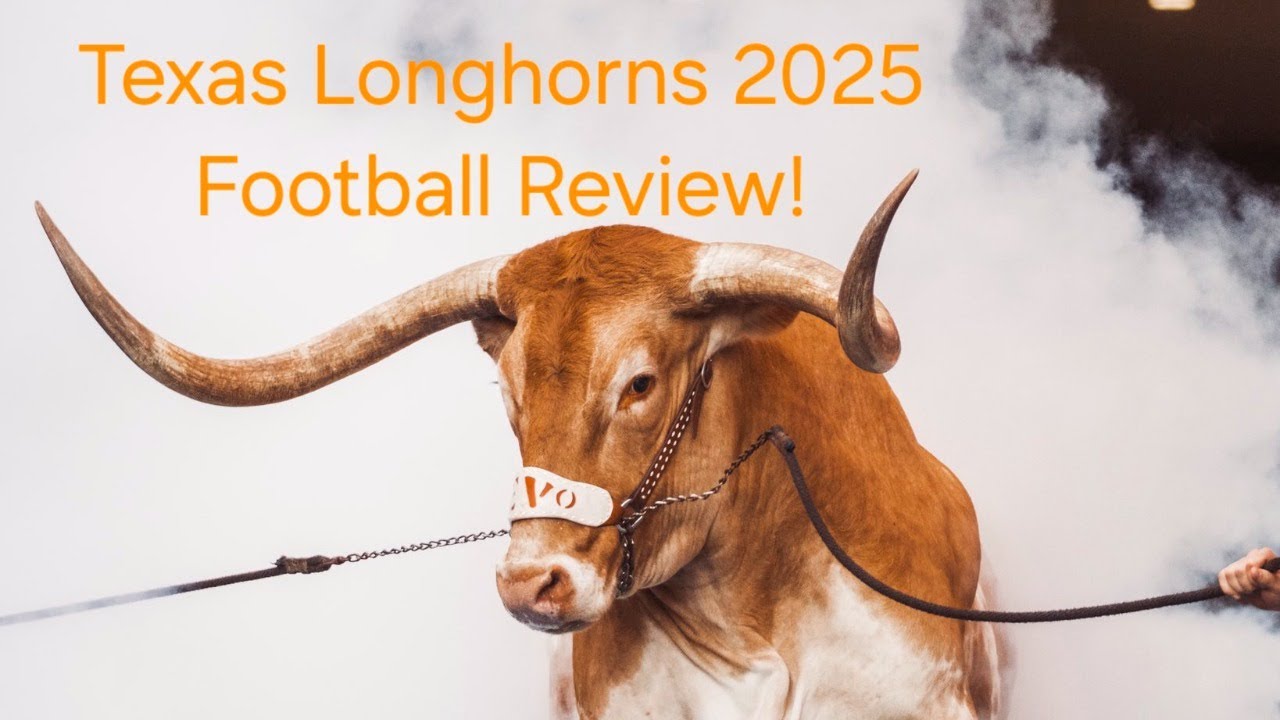 Texas Longhorns 2025 Football Season Review
