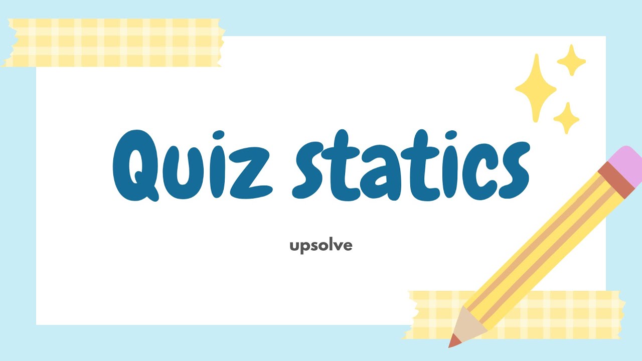 quiz 1 statics upsolve حل كويز وان استاتيكا اعدادي هندسة القاهرة