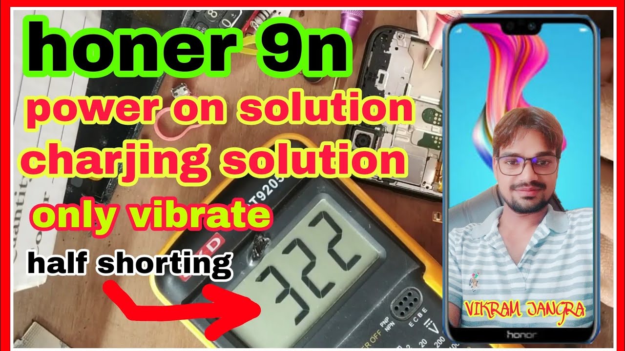 Honor 9n dead solution, honor 9n power on problem, fully water damage, how to repair honor mobile