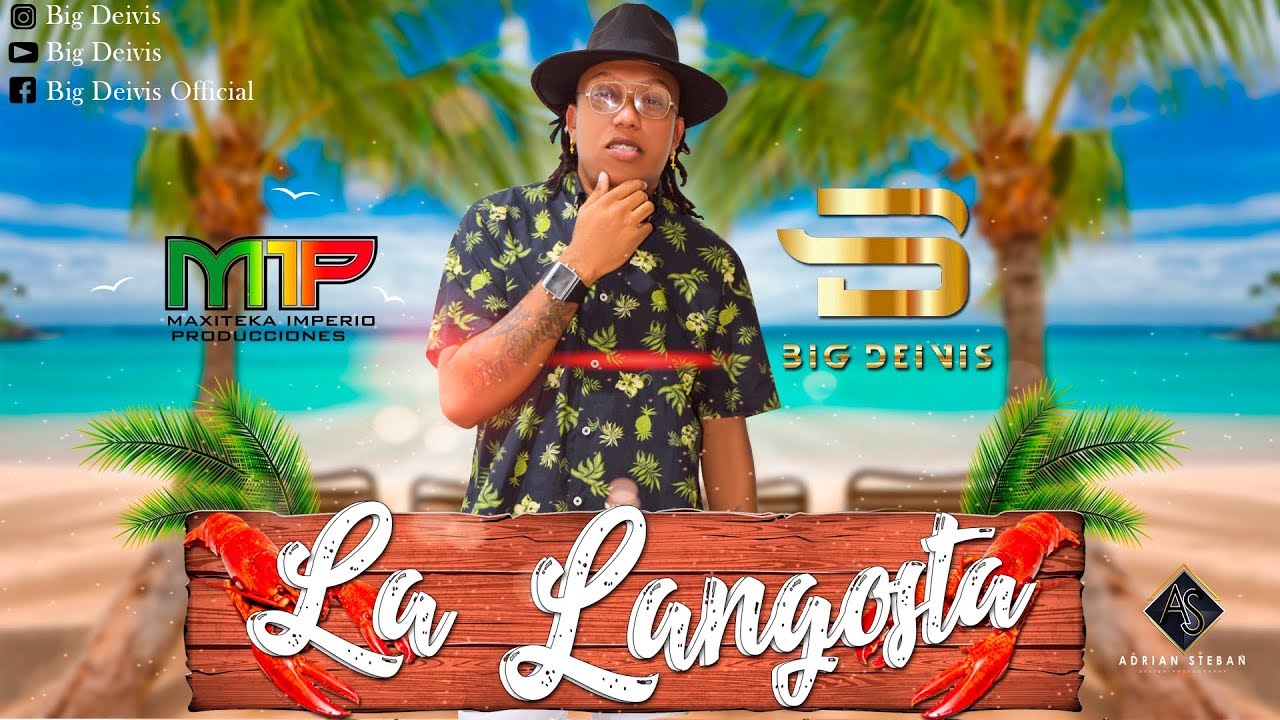 La Langosta - Big Deivis