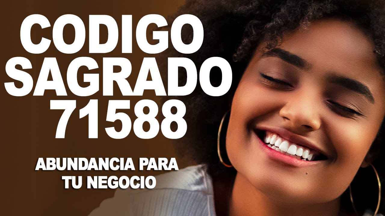 Código Sagrado 71588 Atraer Dinero clientes y prosperidad tu negocio con Afirmaciones Positivas
