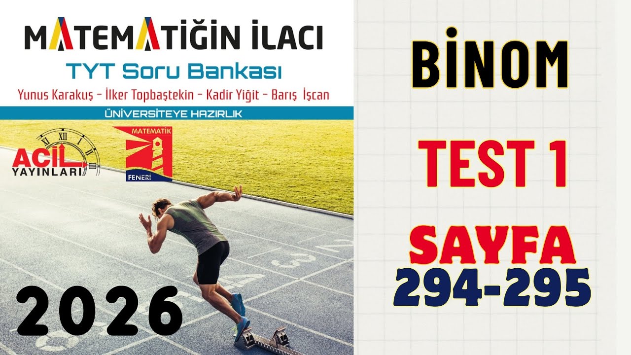 139 Matematiğin İlacı | Tyt Soru Bankası | BİNOM Test 1 Sayfa: 294-295 2026