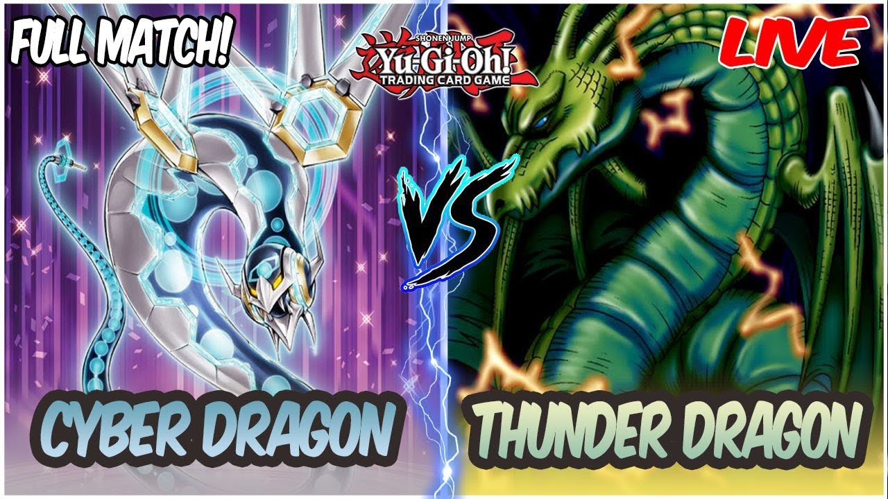 YuGiOh! Live Duel: Cyber Dragon vs Thunder Dragon [Cyber Dragon Nachster Makes The Deck INSANE!]